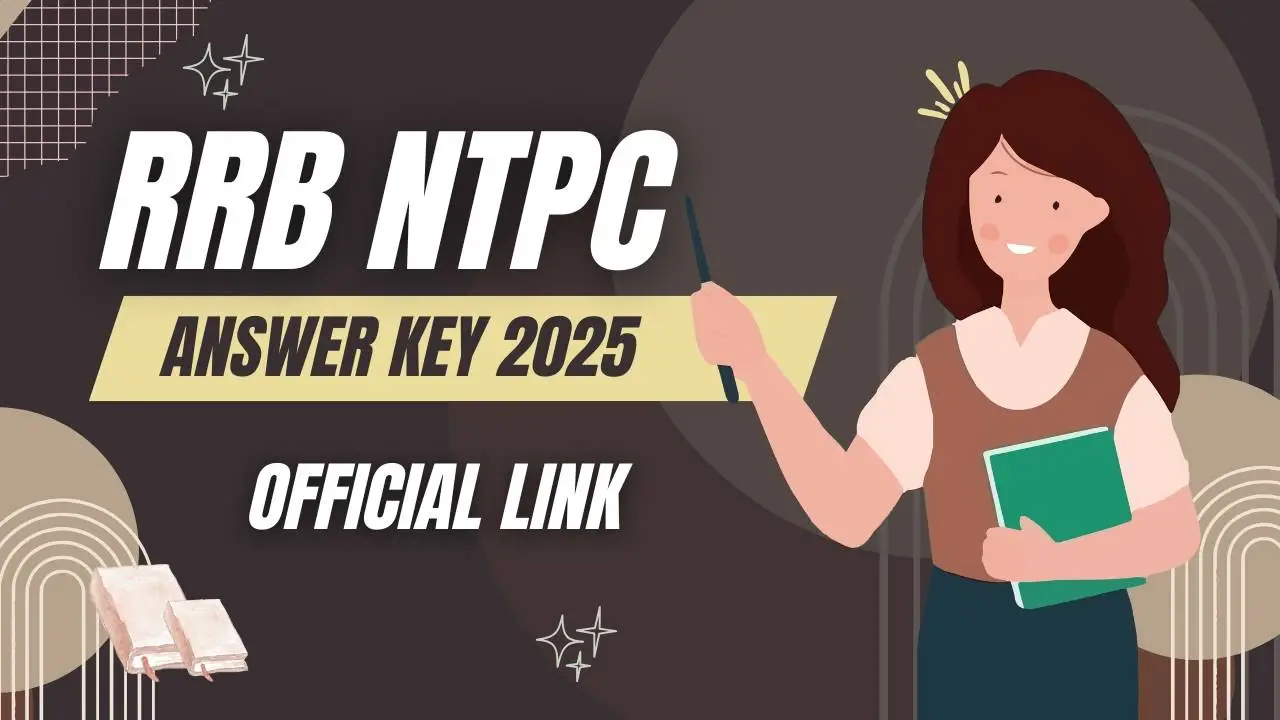 RRB NTPC Answer Key 2025 Download
